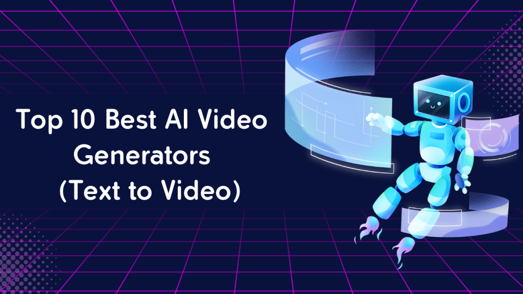 Top 10 Best AI Video Generators